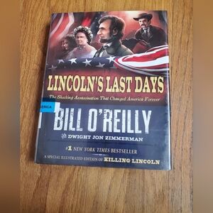 Lincoln's Last Days The Shocking Assination That Changed America Forever